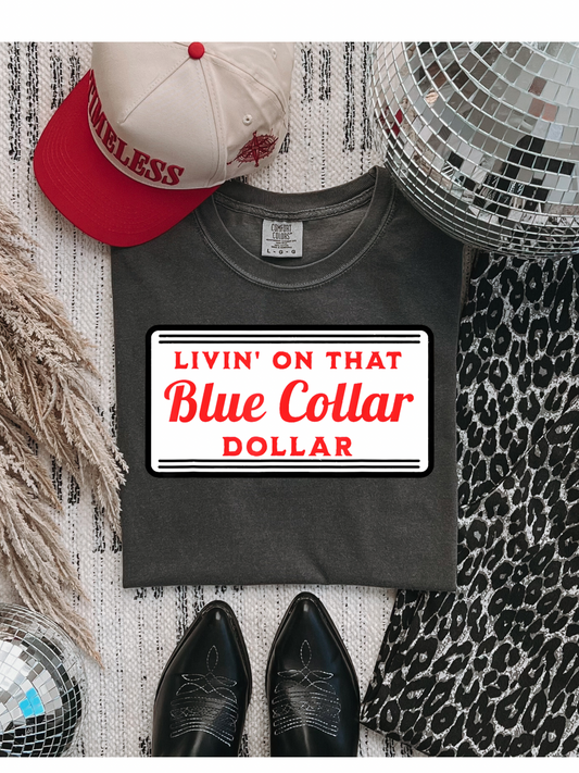 Livin’ on that Blue Collar Dollar