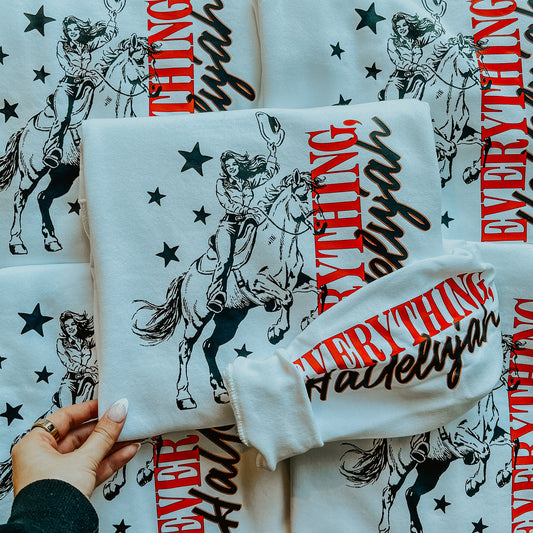 Everything Hallelujah Sweatshirt