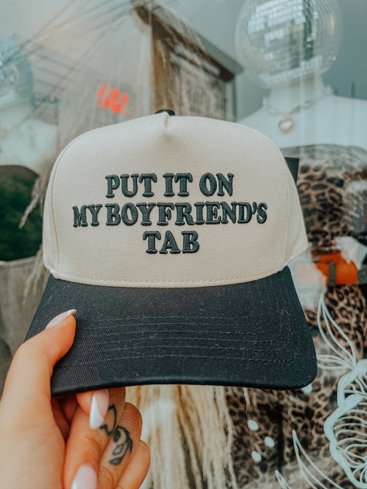 Put It On My Boyfriend’s Tab - Hat