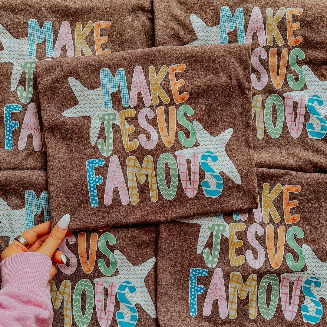 Make Jesus Famous T-Shirt