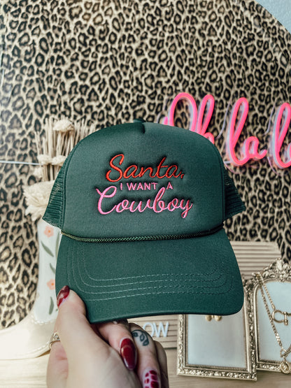 Santa I Want A Cowboy Trucker Hat
