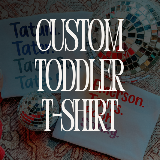Custom Toddler T-Shirt